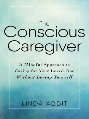 cover image of The Conscious Caregiver